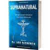 ACT SI POLITON Supranatural - Dr. Joe Dispenza, Editie in limba romana