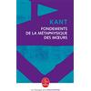 LGF/Le Livre de Poche Fondements de la métaphysique des moeurs