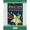 ReadHowYouWant The Gifted Teen Survival Guide: Smart, Sharp, and Ready for (Almost) Anything (5th Edition)