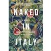 Capybara Media Naked (in Italy): A Memoir About the Pitfalls of La Dolce Vita