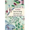 Anaconda Verlag Tao te king: Das Buch des alten Meisters vom Sinn und Leben: 3