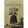 ALAIN PIAZZOLA La geste du peuple. La société rurale corse dans la documentation criminelle génoise XVIe-XVIIIe siècles