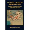 Miraguano Ediciones La Divina Locura de Drukpa Kunley. Andanzas de un yogui tántrico tibetano: 26