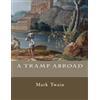 CREATESPACE A Tramp Abroad [Lingua Inglese]