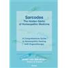 Emryss.com Sarcodes - The Hidden Gems of Homeopathic Medicine (2nd edition): A Comprehensive Guide to Homeopathic Healing with Organotherapy