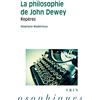 VRIN La Philosophie De Dewey: Reperes
