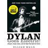 Dey Street Books Dylan Goes Electric!: Newport, Seeger, Dylan, and the Night That Split the Sixties