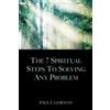 Vine Press The 7 Spiritual Steps To Solving Any Problem
