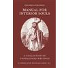 Philomena Publishing Manual for Interior Souls: A Collection of Unpublished Writings