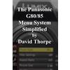 CREATESPACE The Panasonic G80/85 Menu System Simplified