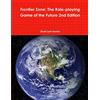 Lulu Frontier Zone; The Role-playing Game of the Future 2nd Edition