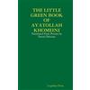 Lulu THE LITTLE GREEN BOOK OF AYATOLLAH KHOMEINI: Translated From Persian by Daniel Deleanu