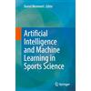 Springer Artificial Intelligence and Machine Learning in Sports Science