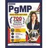 PassFirstTry Press Independent PgMP Study Guide 2027-2028: 700 Questions with Detailed Answers for Program Management Professional Certification Exam Preparation, an Independent Study Material