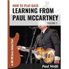 How To Play Bass Dot Com Ltd How To Play Bass: Learning From Paul McCartney Vol 2: An 80:20 Device Method Book