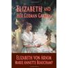 CreateSpace Independent Publishing Platf Elizabeth And Her German Garden
