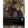 Leopold Classic Library New Plane and Solid Geometry