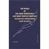 Adamant Media Corporation The Works of the Right Honourable Lady Mary Wortley Montagu: Including Her Correspondence, Poems and Essays. Volume 4: Letters during Her Residence Abroad, from 1746 to 1756