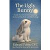 Food For Thought Publishing The Ugly Bunny: Gentle Social Emotional learning Stories to Help Kids with Big Feelings