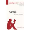 lePetitLitteraire.fr Carmen de Prosper Mérimée (Analyse de l'œuvre): Analyse complète et résumé détaillé de l'oeuvre: Fiche de lecture