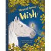 MATIJA OREB MAGICAL SPRING WISH: A Heartwarming, Folklore-Inspired Children's Fairy Tale About Kindness, Selfless Wishes, and the Magic of Fairy Locks