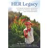 Greg Justice HER Legacy: A Tribute to Elaine LaLanne's Impact on Health, Wellness and Empowerment