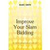 Master Point Press Improve your Slam Bidding