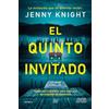 Newton Compton Editori El quinto invitado. El thriller psicológico que arrasa en el Reino Unido. Cinco amigos, un secreto mortal y un culpable.