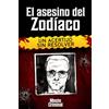 American Book Group El asesino del Zodíaco, un acertijo sin resolver
