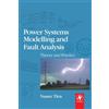 Newnes Power Systems Modelling and Fault Analysis: Theory and Practice