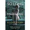 ECW Press So Long, Marianne (tp): A Love Story ― includes rare material by Leonard Cohen