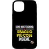 Regali Ironici Lavoro Smart Working e Uf Custodia per iPhone 15 Plus Sono Multitasking Divertente Lavoro Ufficio: Sbaglio