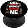 Dipendenti Serie Un Episodio Ancora Mi Ha Rovinato PopSockets PopGrip Adesivo