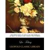 Leopold Classic Library The First Step: An Essay on the Morals of Diet, to which are Added Two Stories