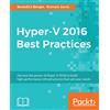 Packt Publishing Hyper-V 2016 Best Practices