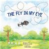 Cappelletti Publishing The Fly in My Eye