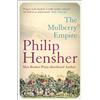 Fourth Estate The Mulberry Empire: A Gripping Historical Novel About the 1830s British Invasion of Afghanistan and the Great Game