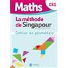 La Librairie des Ecoles Maths CE1 La méthode de Singapour: Cahier de géométrie