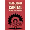 Grapevine Wage-Labour and Capital and Value, Price, and Profit