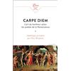 J'ai lu Carpe diem: L'art du bonheur selon les poètes de la Renaissance