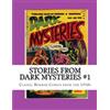 CREATESPACE Stories From Dark Mysteries #1: Classic Horror Comics from the 1950s