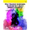 MAS4JI.com The Master Arpeggio System for Jazz Improvisation: V2.0 Expanded Edition