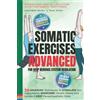LearnWell Books Somatic Exercises - Advanced - For Deep Nervous System Regulation: 38 Advanced Techniques To Stimulate Your Vagus Nerve, Overcome Chronic Stress And Access A Deep Parasympathetic State
