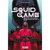 OMAKE BOOKS Squid Game: Petites histoires et grand secrets