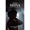 notionpress.com Finding Shiva: An Inner Journey of the Performative Experience