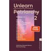 ULLSTEIN TASCHENBUCH Unlearn Patriarchy 2: Mit Beiträgen von Melina Bor¿ak, Anne Dittmann, Miriam Davoudvandi, Asha Hedayati, Sarah Vecera u.v.a. | Der Folgeband des feministischen Bestsellers
