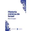 PROMETEO EDITORIAL | ARGENTINA Historia mínima de Israel