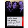 CREATESPACE Die Heilung durch den Geist: Mesmer, Mary Baker-Eddy, Freud