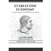 Koosha Azim Stablecoin Economy: Ultimate Guide to Secure Digital Finance