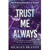 Orion Trust Me Always: The spicy, angsty love triangle sports romance from the bestselling author of SAY YOU SWEAR: 3